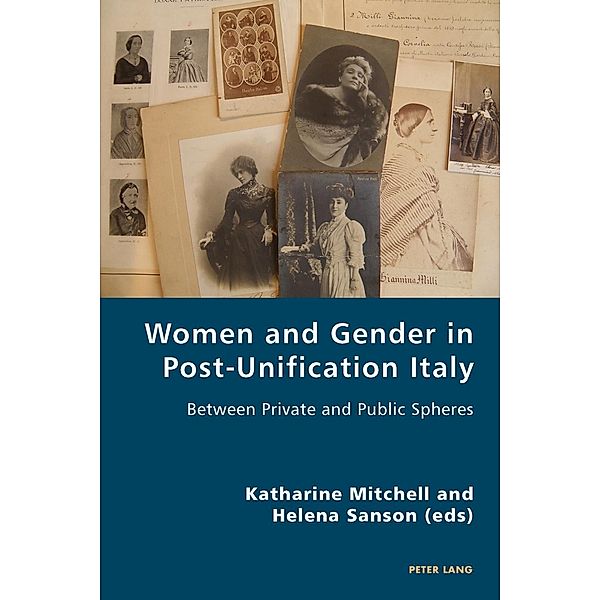 Women and Gender in Post-Unification Italy