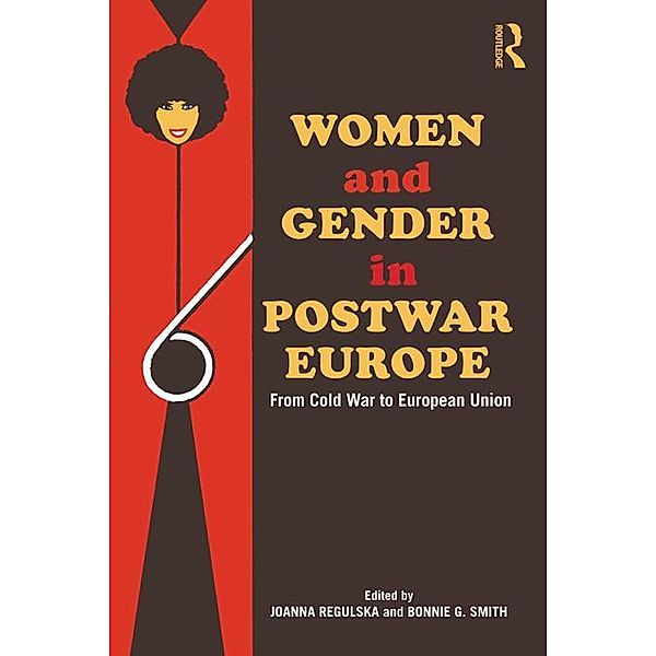 Women and Gender in Postwar Europe
