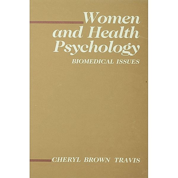 Women and Health Psychology, Cheryl Brown Travis