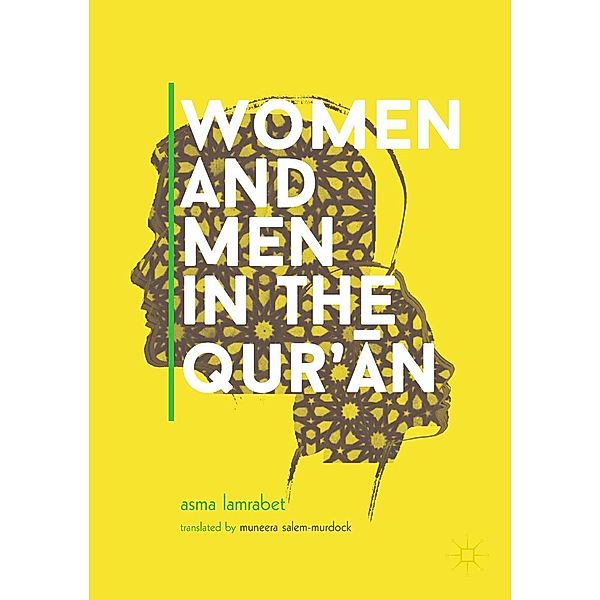 Women and Men in the Qur'an / Progress in Mathematics, Asma Lamrabet