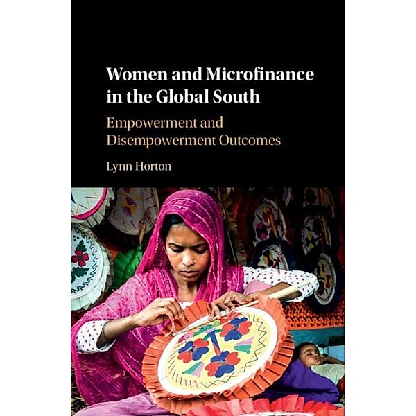 Women and Microfinance in the Global South, Lynn Horton