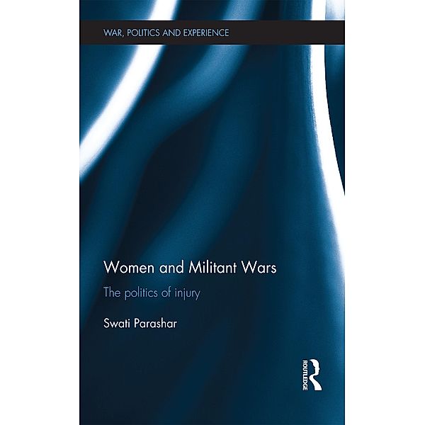 Women and Militant Wars, Swati Parashar