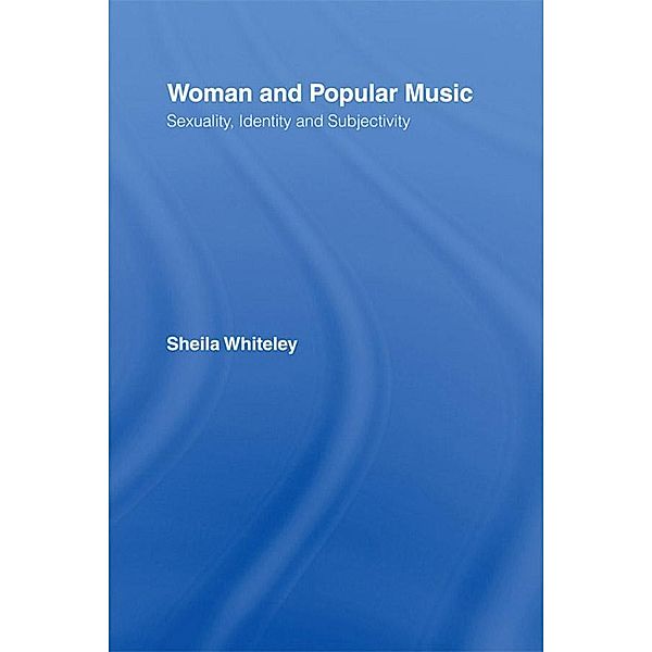 Women and Popular Music, Sheila Whiteley