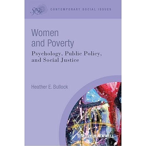 Women and Poverty / Contemporary Social Issues, Heather E. Bullock