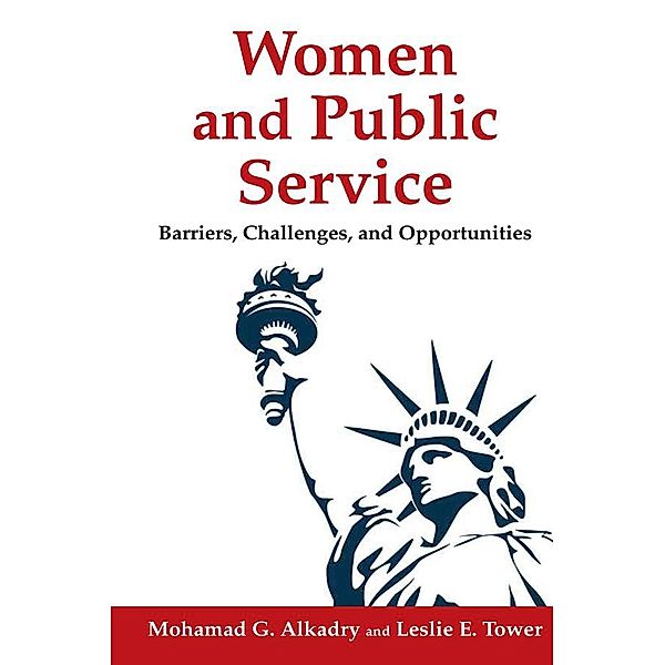 Women and Public Service, Mohamad G. Alkadry, Leslie E Tower