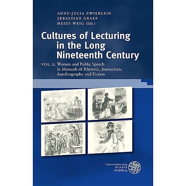 Women and Public Speech in Manuals of Rhetoric, Journalism, Autobiography and Fiction / Regensburger Beiträge zur Gender-Forschung Bd.11