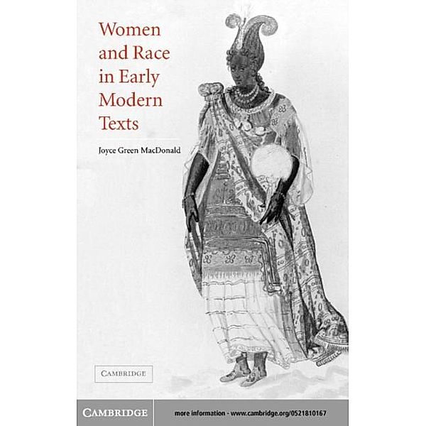 Women and Race in Early Modern Texts, Joyce Green MacDonald