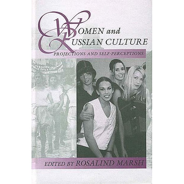 Women and Russian Culture / Slavic Literature, Culture & Society Bd.2