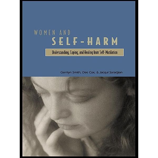 Women and Self Harm, Gerrilyn Smith, Dee Cox, Jacqui Saradjian