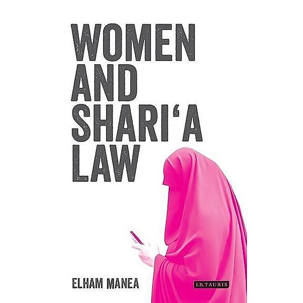 Women and Shari'a Law, Elham Manea