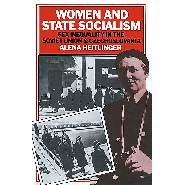 Women and State Socialism, Alena Heitlinger