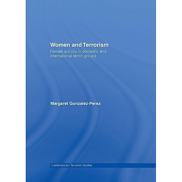 Women and Terrorism, Margaret Gonzalez-Perez