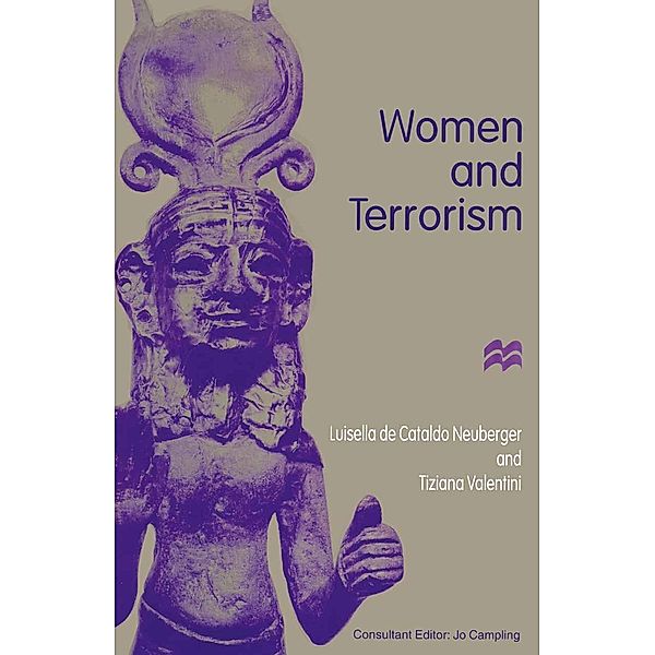 Women and Terrorism, Luisella de Cataldo Neuburger, Tiziana Valentini, Trans Leo Michael Hughes