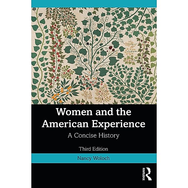 Women and the American Experience, Nancy Woloch