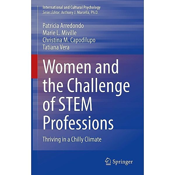 Women and the Challenge of STEM Professions / International and Cultural Psychology, Patricia Arredondo, Marie L. Miville, Christina M. Capodilupo, Tatiana Vera