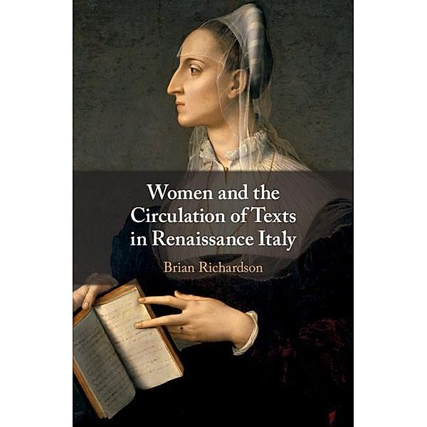 Women and the Circulation of Texts in Renaissance Italy, Brian Richardson