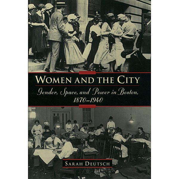 Women and the City, Sarah Deutsch