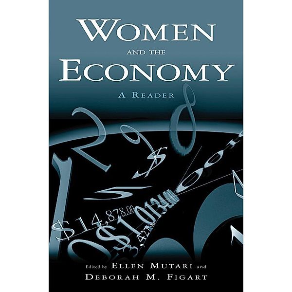 Women and the Economy: A Reader, Ellen Mutari, Deborah M. Figart