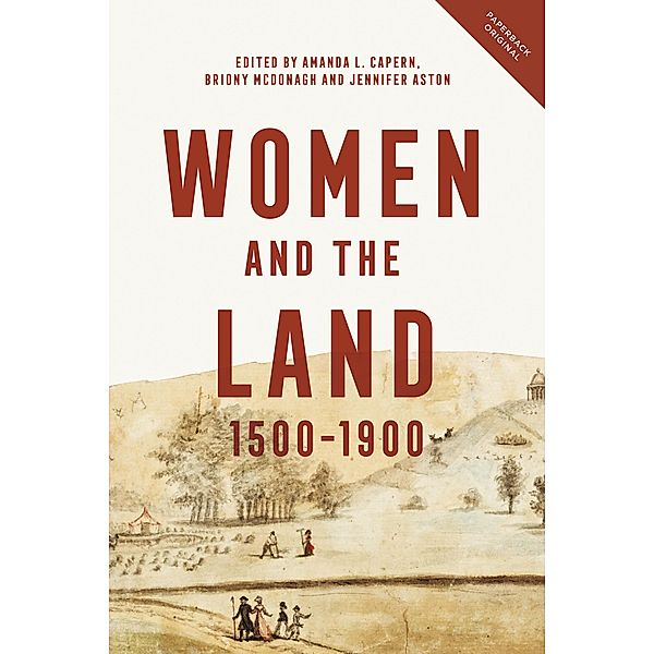 Women and the Land, 1500-1900