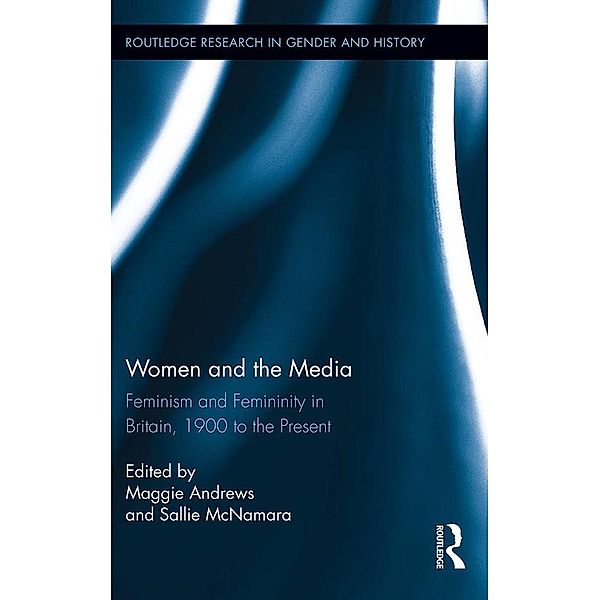 Women and the Media / Routledge Research in Gender and History