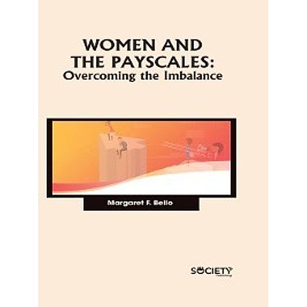 Women and the Payscales, Margaret F. Bello