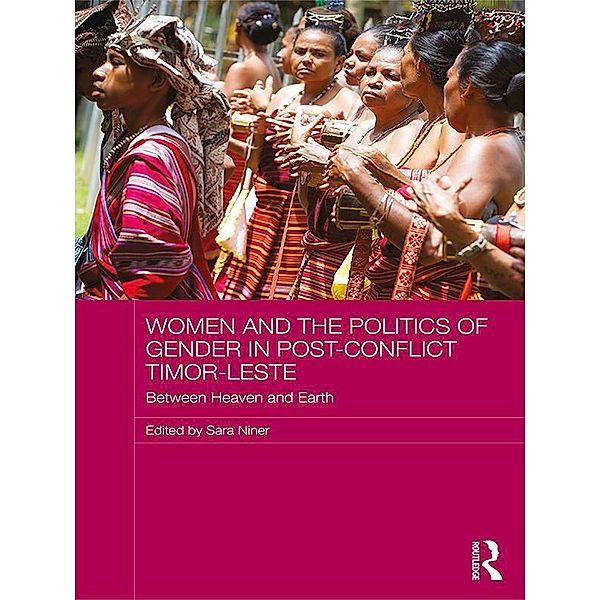 Women and the Politics of Gender in Post-Conflict Timor-Leste