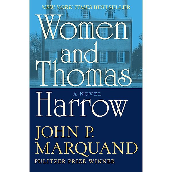 Women and Thomas Harrow, John P. Marquand