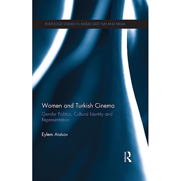 Women and Turkish Cinema, Eylem Atakav