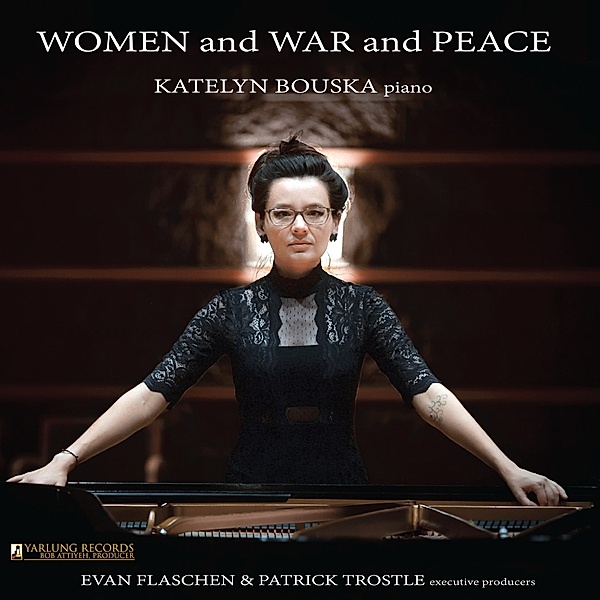 Women And War And Peace, Katelyn Bouska