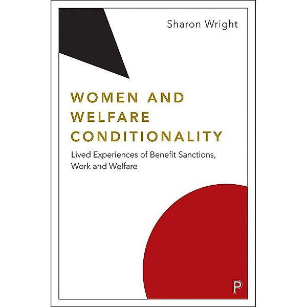 Women and Welfare Conditionality, Sharon Wright