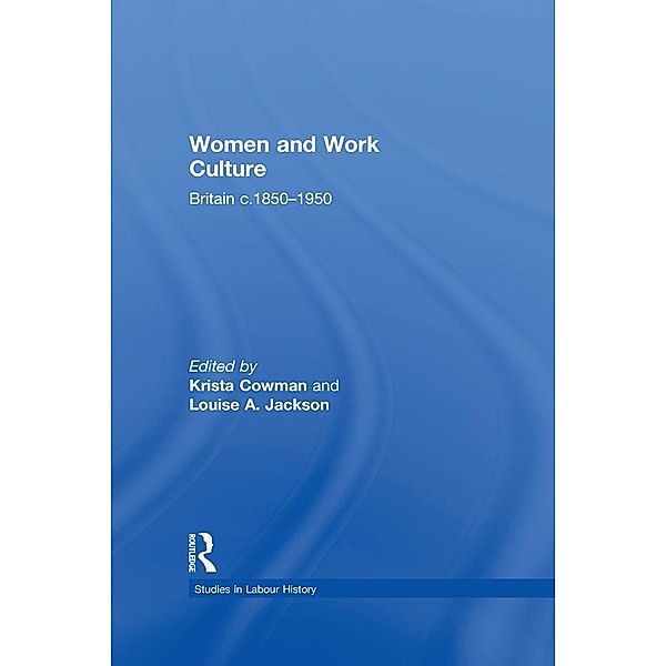 Women and Work Culture, Louise A. Jackson