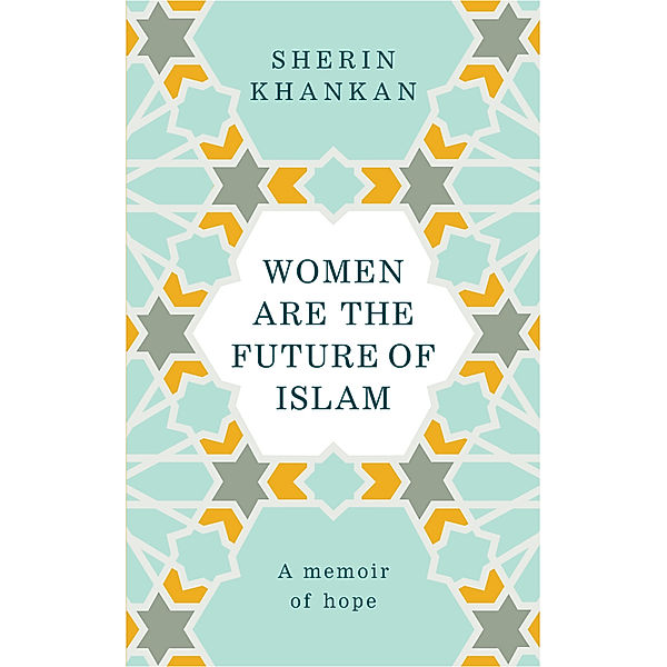 Women are the Future of Islam, Sherin Khankan