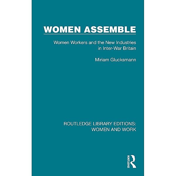 Women Assemble, Miriam Glucksmann