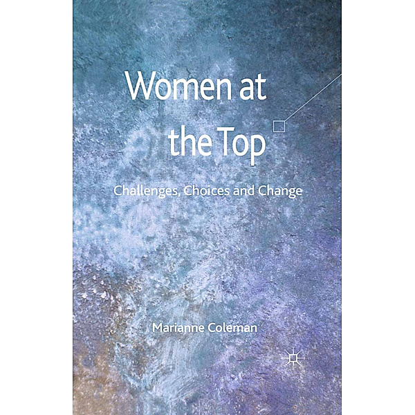 Women at the Top, Marianne Coleman