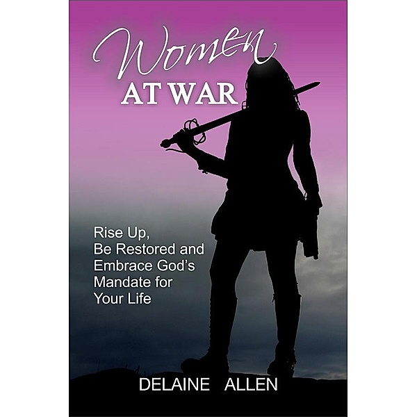 Women At War, Delaine Allen