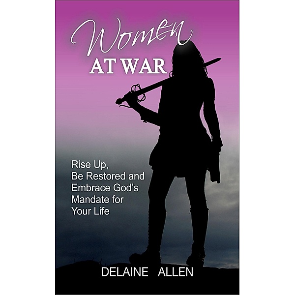 Women At War, Delaine Allen