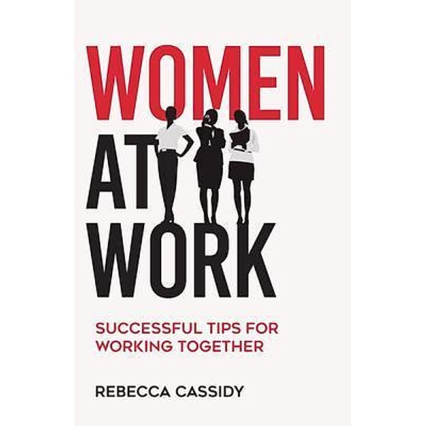 Women at Work, Rebecca Cassidy