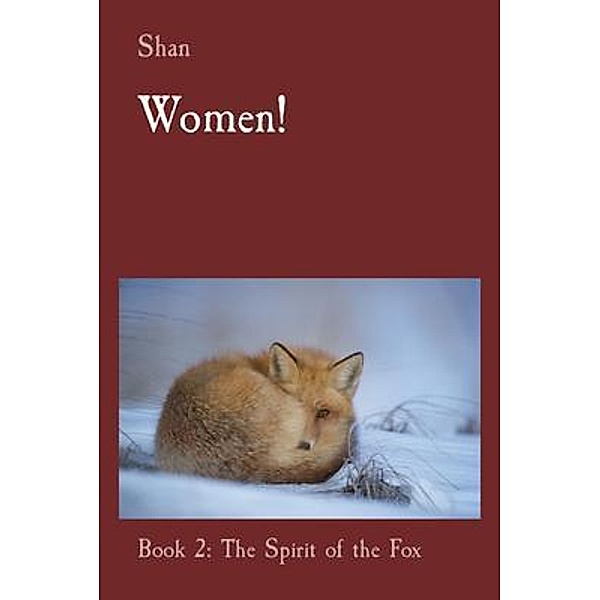 Women!: Book 2, Shan