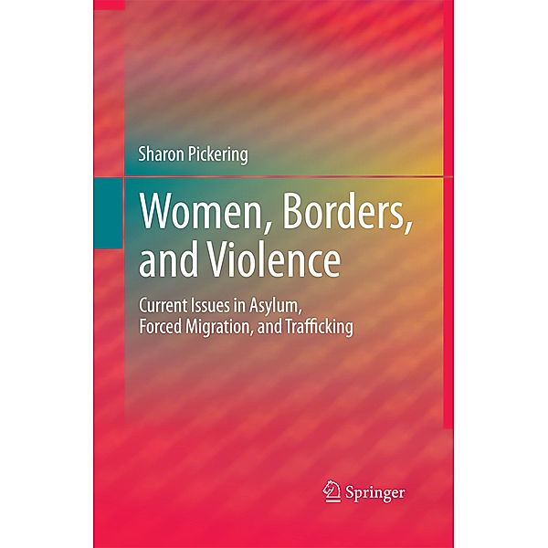 Women, Borders, and Violence, Sharon Pickering