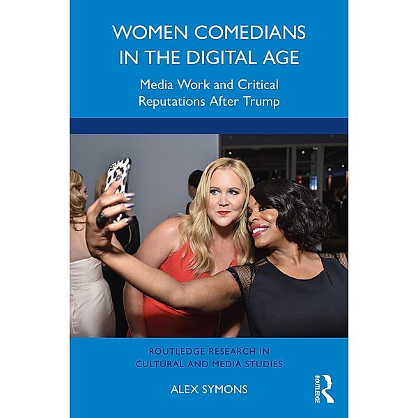 Women Comedians in the Digital Age, Alex Symons