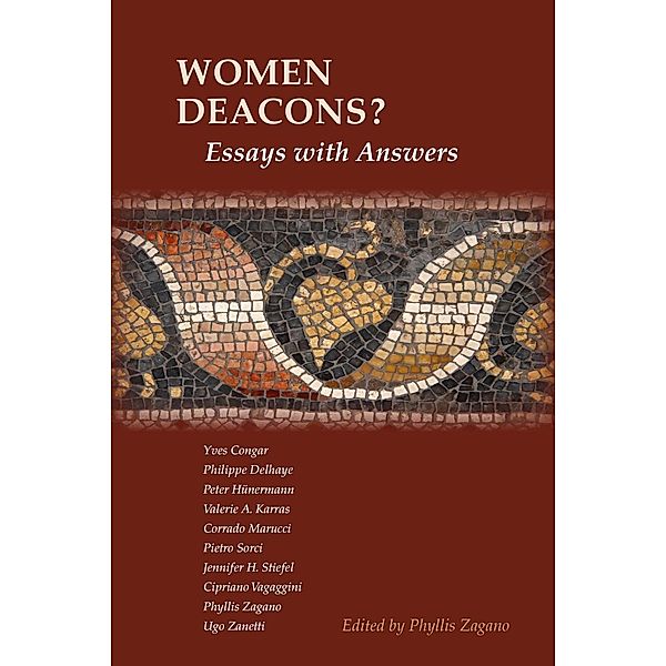 Women Deacons? Essays with Answers