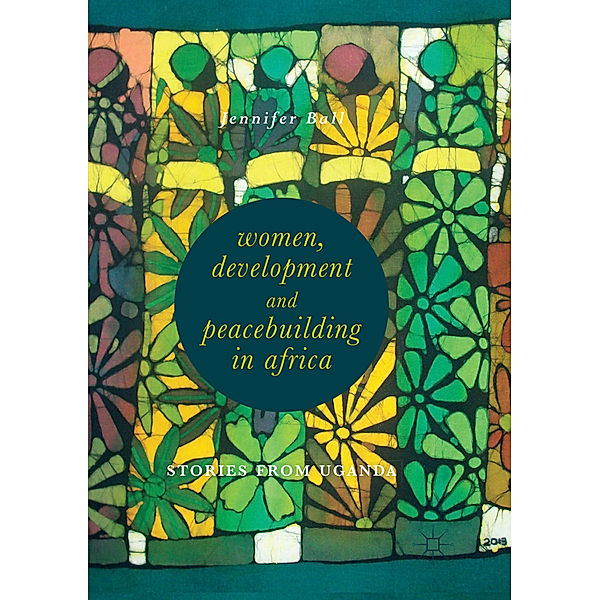 Women, Development and Peacebuilding in Africa, Jennifer Ball