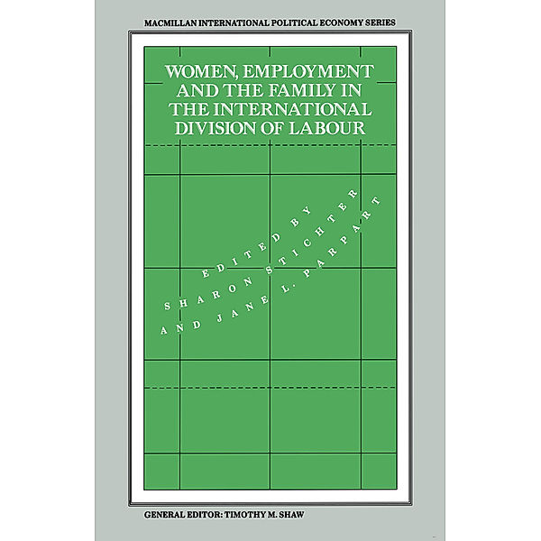 Women, Employment and the Family in the International Division of Labour