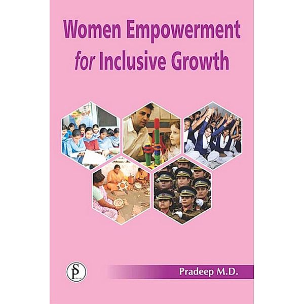 Women Empowerment For Inclusive Growth, Pradeep M. D