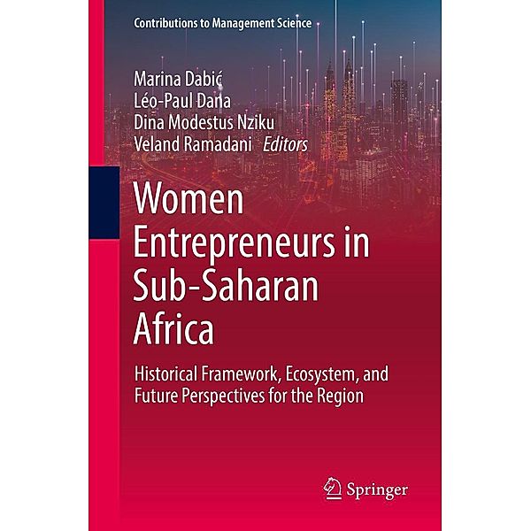 Women Entrepreneurs in Sub-Saharan Africa / Contributions to Management Science