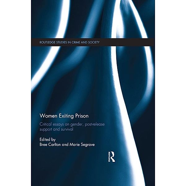 Women Exiting Prison / Routledge Studies in Crime and Society