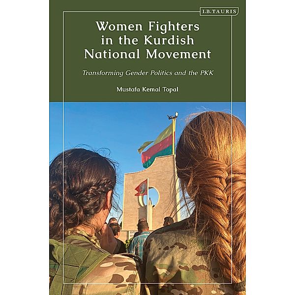 Women Fighters in the Kurdish National Movement, Mustafa Kemal Topal