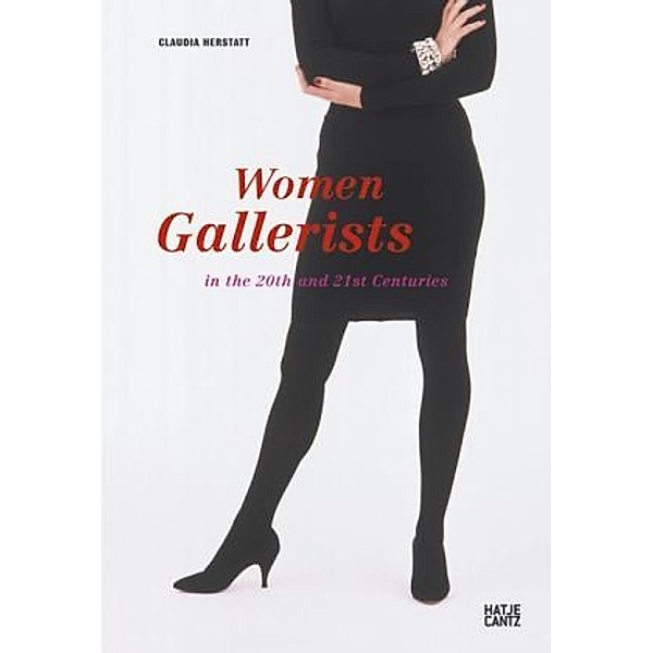 Women Gallerists in the 20th and 21st centuries, Claudia Herstatt