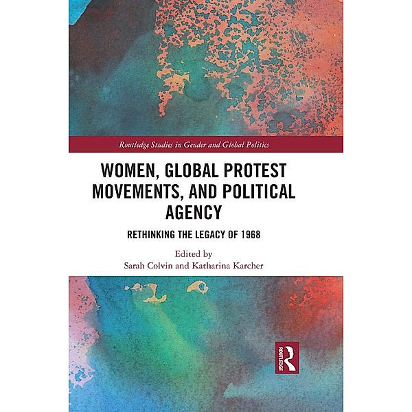 Women, Global Protest Movements, and Political Agency