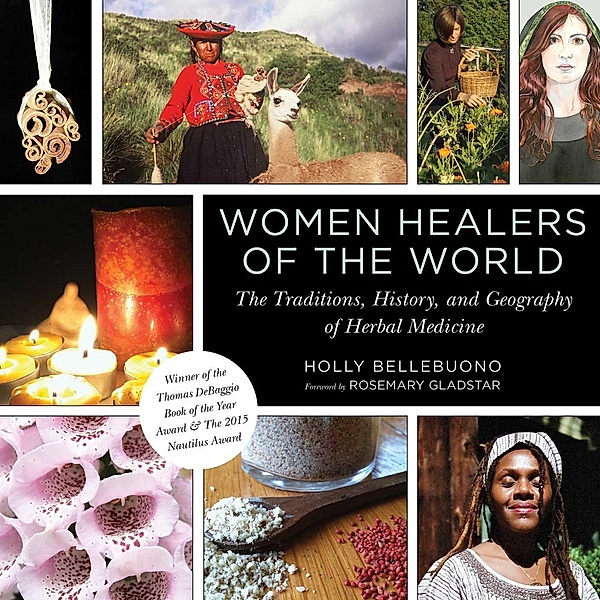 Women Healers of the World, Holly Bellebuono